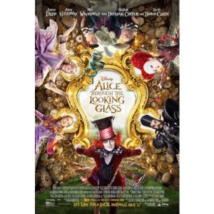 Movie: Alice Through the Looking Glass – 2016