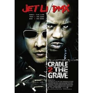 Movie: Cradle to the Grave – 2003