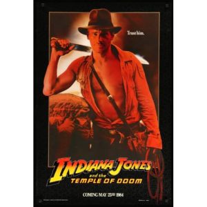 Movie: Indiana Jones – Temple of Doom – 1984