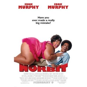 Movie: Norbit – 2007