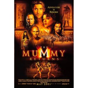 Movie: The Mummy Returns – 2001